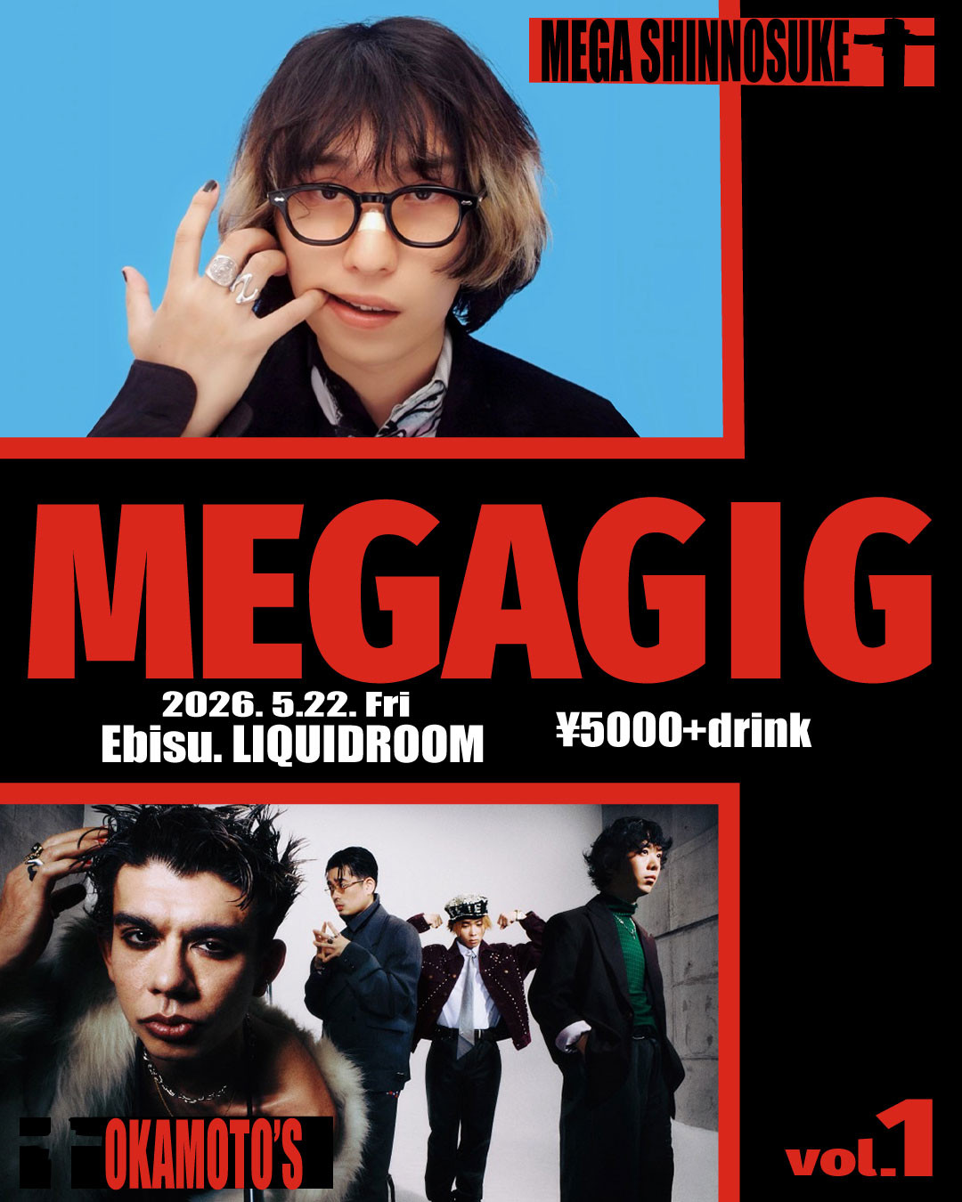Mega Shinnosuke presents「MEGAGIGvol.1」出演決定!![OKAMOTO'S Mega Shinnosuke presents「MEGAGIGvol.1」出演決定!![OKAMOTO'S